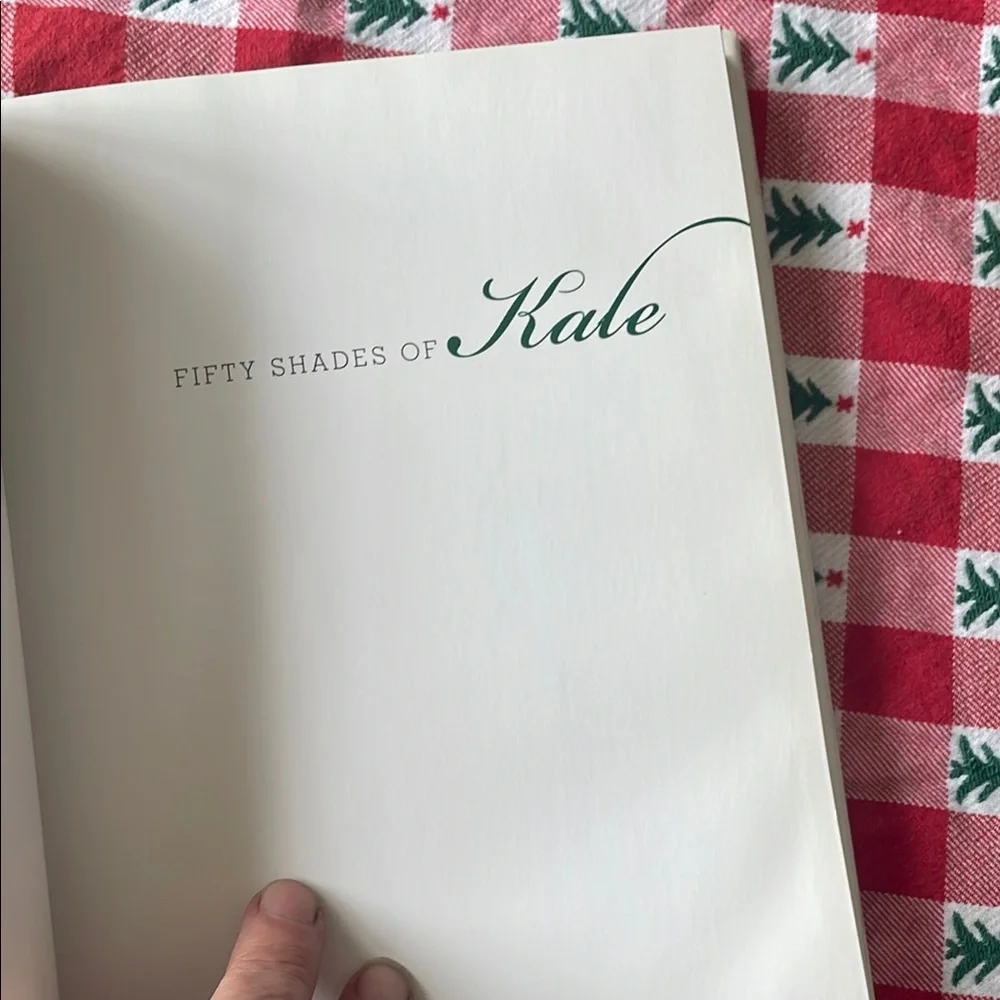 Fifty Shades of Kale Cookbook